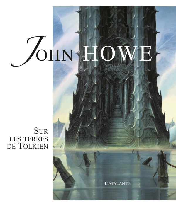 Kniha JOHN HOWE SUR LES TERRES DE TOLKIEN John Howe