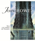 Книга JOHN HOWE SUR LES TERRES DE TOLKIEN John Howe