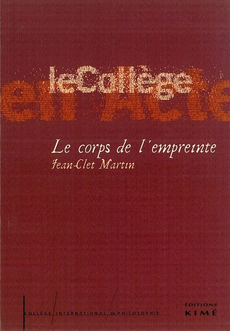 Kniha Le Corps de l'Empreinte Jean-Clet Martin