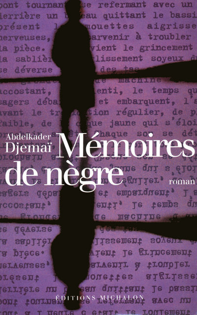 Knjiga Mémoires de nègre Abdelkader Djemaï