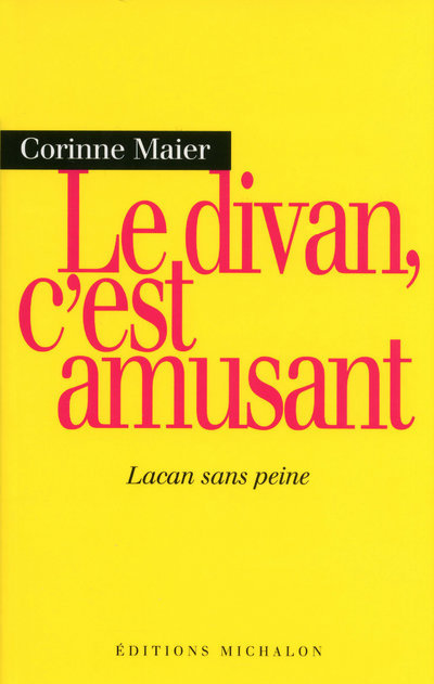 Buch Le divan, c'est amusant Corinne Maier