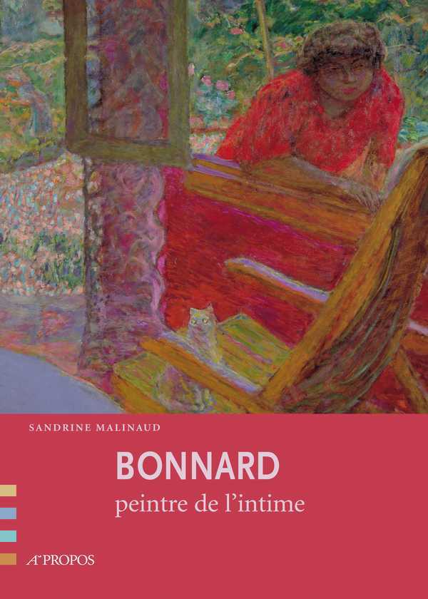 Livre Bonnard Peintre De L'Intimite Malinaud