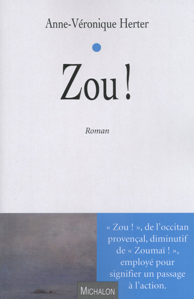 Knjiga Zou ! Anne-Véronique Herter