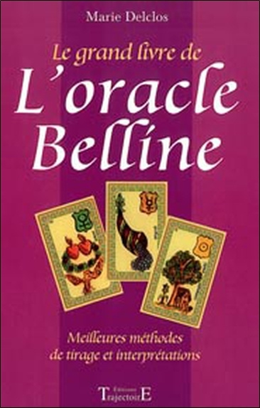 Kniha Le grand livre de l'oracle Belline Delclos