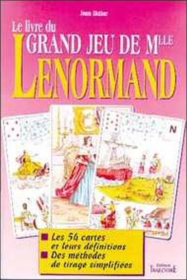 Kniha Le livre du grand jeu de Mlle Lenormand Jean-Didier