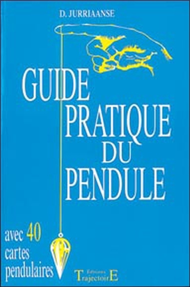Knjiga Guide pratique du pendule - avec 40 cartes pendulaires Jurriaanse