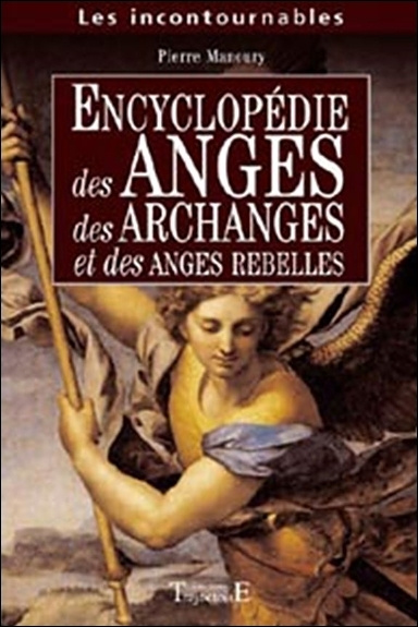 Kniha Encyclopédie des anges, des archanges et des anges rebelles Manoury