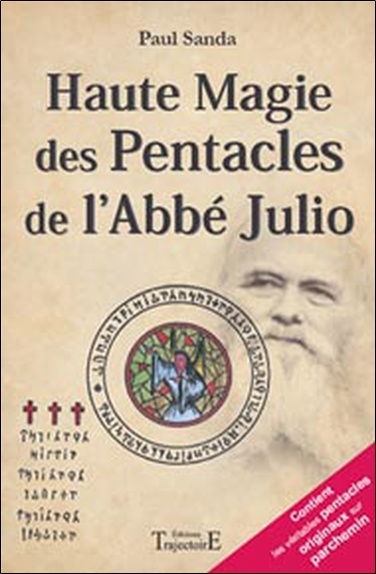 Książka Pratique fantasophale gnostique et profane de la haute magie des pentacles - approfondissement technique et magique des 44 pentacles de l'abbé Julio Sanda