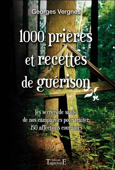 Carte 1000 prières et recettes de guérison Vergnes