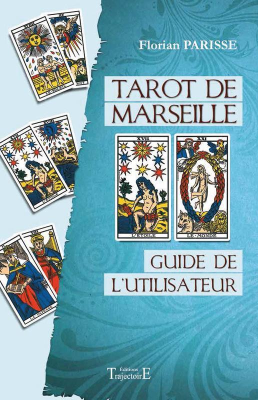 Kniha Tarot de Marseille - guide de l'utilisateur Parisse