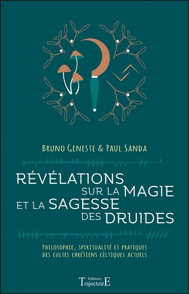 Książka REVELATIONS SUR LA MAGIE ET LA SAGESSE DES DRUIDES - PHILOSOPHIE, SPIRITUALITE ET PRATIQUES DES CULT Sanda