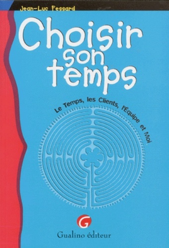 Buch choisir son temps Fessard j.l.