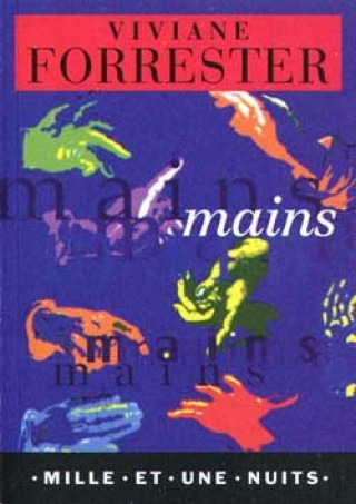 Book Mains Viviane Forrester