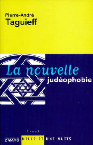 Carte La Nouvelle judéophobie Pierre-André Taguieff