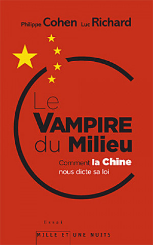 Kniha LE VAMPIRE DU MILIEU Philippe Cohen