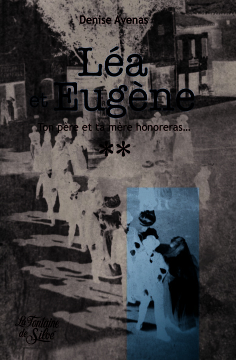 Knjiga Léa et Eugène T.2 AVENAS