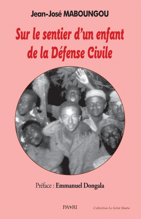 Kniha Sur le sentier d'un enfant de la Défense Civile Maboungou