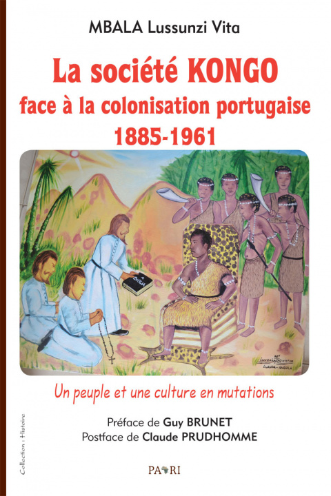 Kniha La société Kongo face à la colonisation portugaise  (1885-1961) MBALA