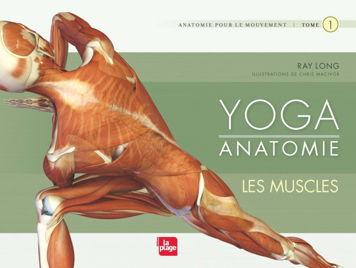 Kniha Yoga anatomie - Les muscles Raymond A. Long