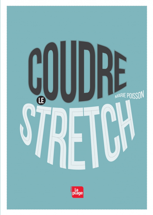 Knjiga Coudre le stretch Marie Poisson