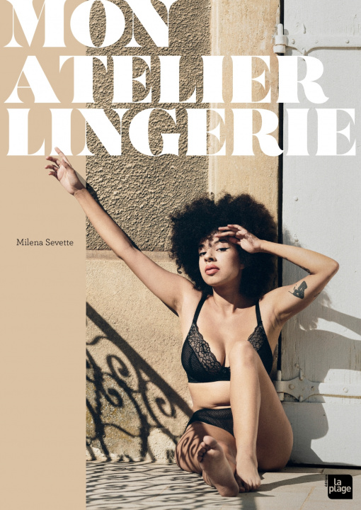 Kniha Mon atelier lingerie Milena Sevette