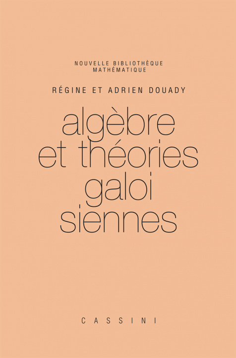 Carte Algèbre et théorie Galoisiennes DOUADY