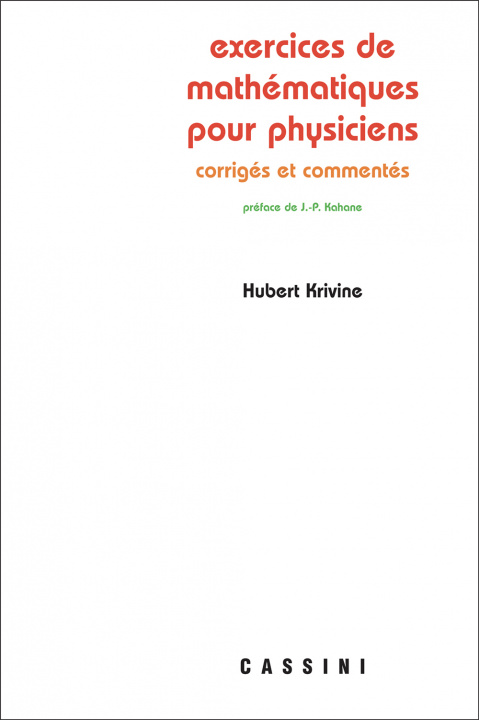 Könyv Exercices de mathématiques pour physiciens commentés et corrigés KRIVINE