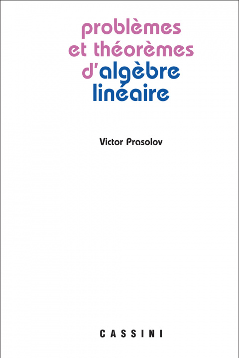 Kniha Problèmes et théorèmes en algèbre linéaire PRASOLOV