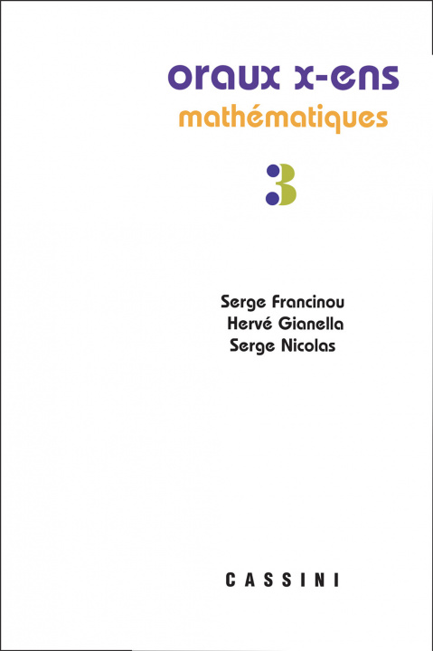 Könyv Oraux x-ens mathématiques 3 FRANCINOU