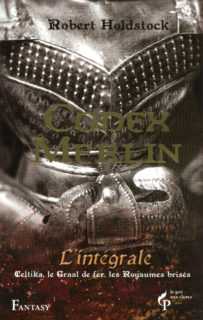 Knjiga Codex Merlin - L'intégrale Robert Holdstock