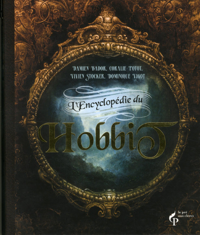 Kniha L'encyclopédie du Hobbit Damien Bador