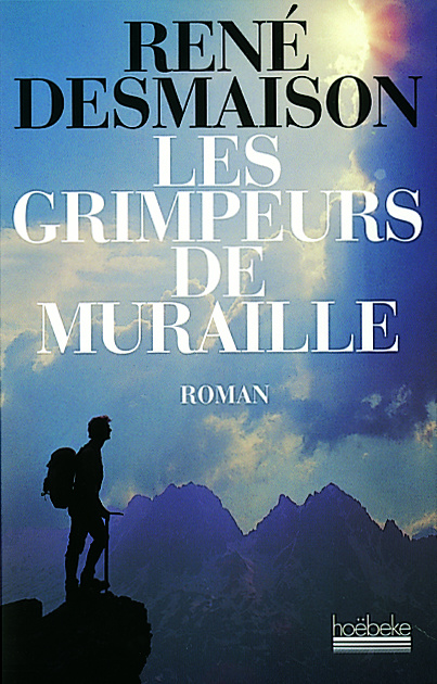 Knjiga Les grimpeurs de muraille Desmaison