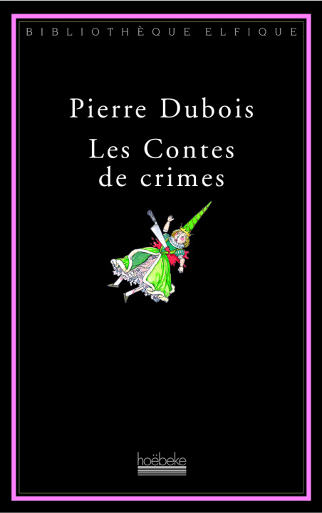 Knjiga LES CONTES DE CRIMES DUBOIS