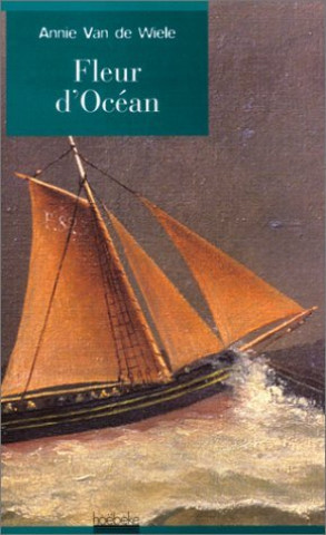 Book FLEUR D'OCEAN VAN DE WIELE