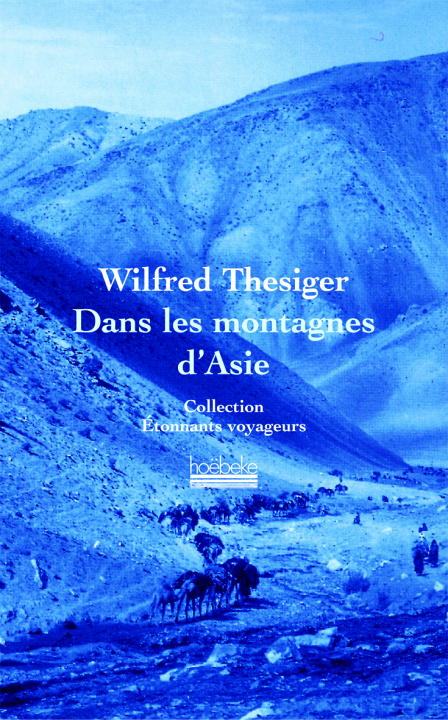 Livre Dans les montagnes d'Asie Thesiger