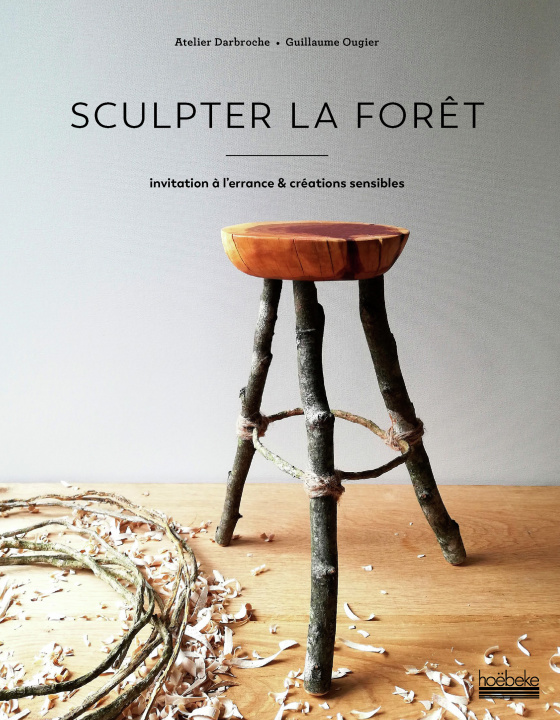 Buch Sculpter la forêt Ougier