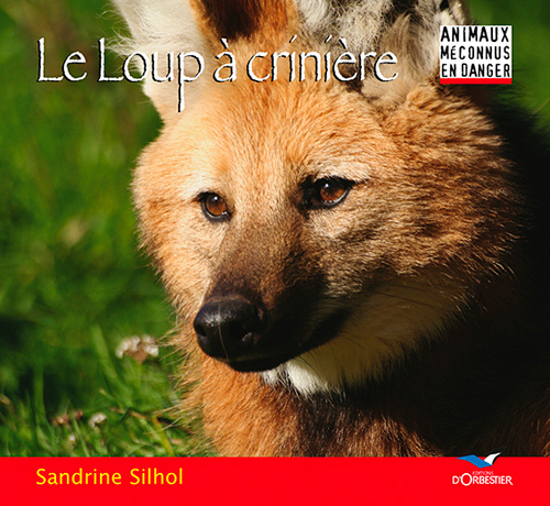 Kniha Le loup a criniere SILHOL Sandrine