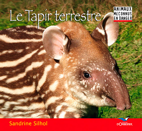 Kniha Le tapir terrestre SILHOL Sandrine