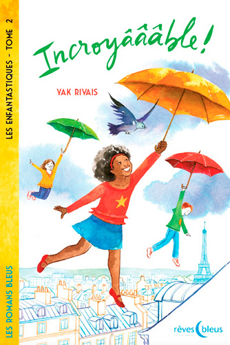 Knjiga Incroyâââble !, tome 2 RIVAIS Yak