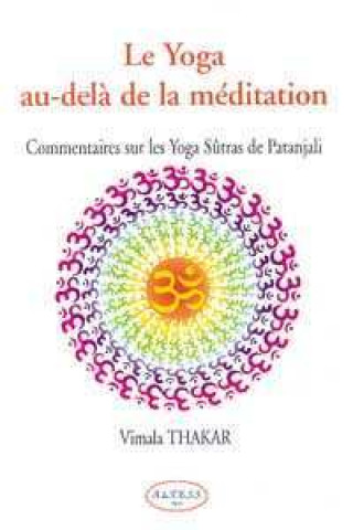 Kniha Yoga au-delà de la méditation Thaka