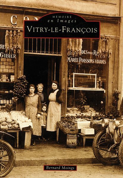 Knjiga Vitry-le-François Moings bernard