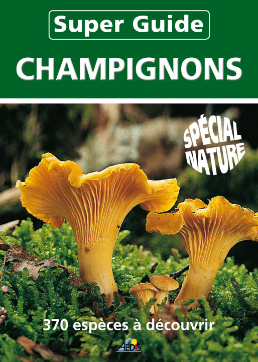 Buch SUPER GUIDE CHAMPIGNONS POLESE