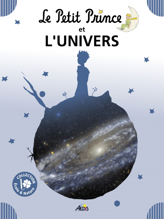 Книга 05 - LE PETIT PRINCE ET L'UNIVERS collegium
