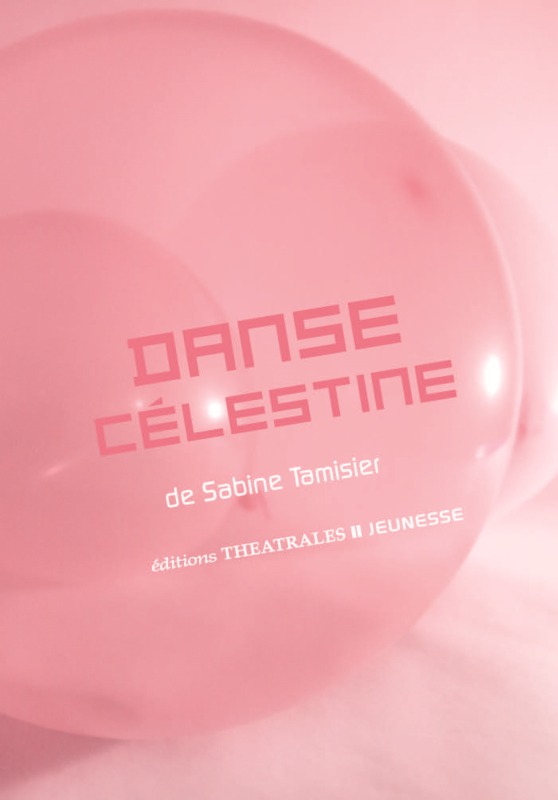 Knjiga DANSE CÉLESTINE TAMISIER SABINE
