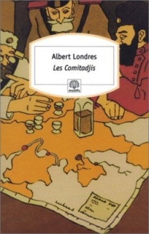Knjiga Les Comitadjis Albert Londres