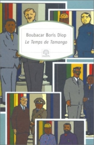 Boek Le temps de Tamango Boubacar Boris Diop