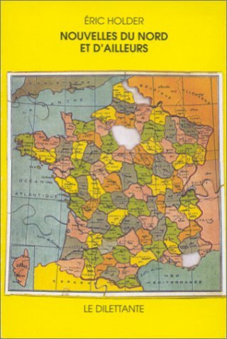 Knjiga Nouvelles du Nord et d'ailleurs HOLDER ERIC