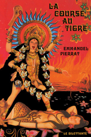 Knjiga La Course au tigre PIERRAT EMMANUEL