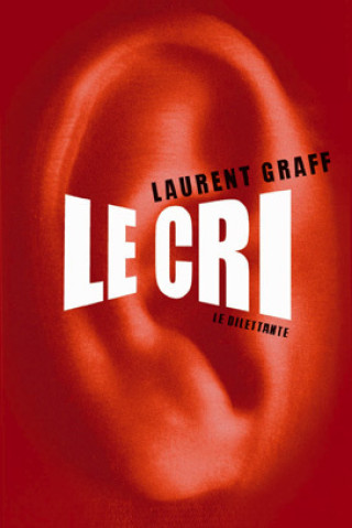 Knjiga Le Cri GRAFF LAURENT