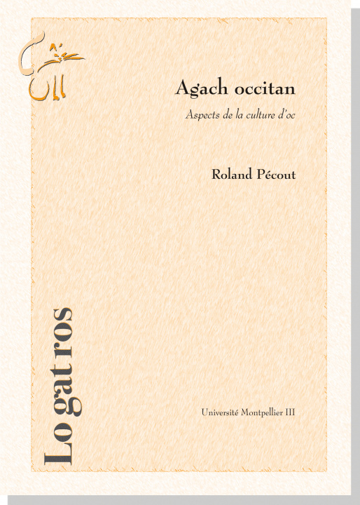 Könyv Agach occitan: aspects de la culture d'oc Pécout